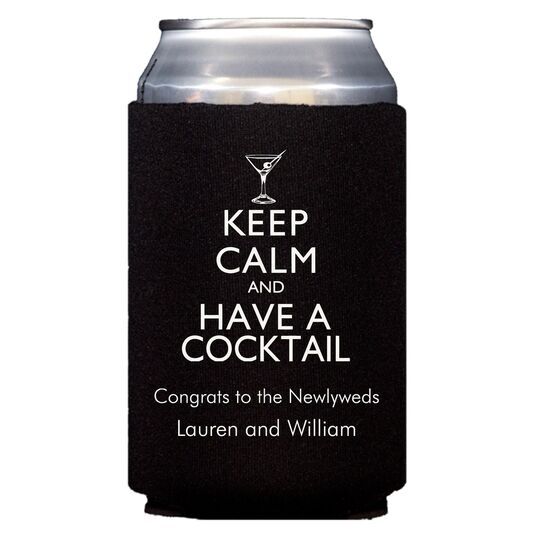 Keep Calm and Have a Cocktail Collapsible Huggers